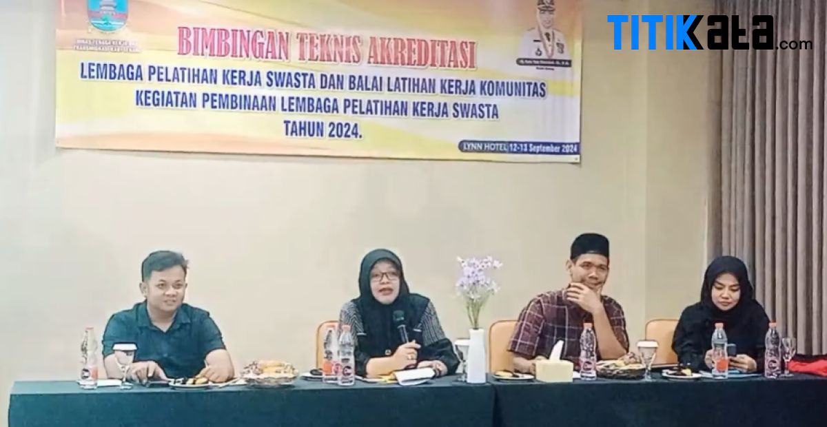 Disnakertrans Kabupaten Serang Gelar Bimtek Akreditasi LPK dan BLK