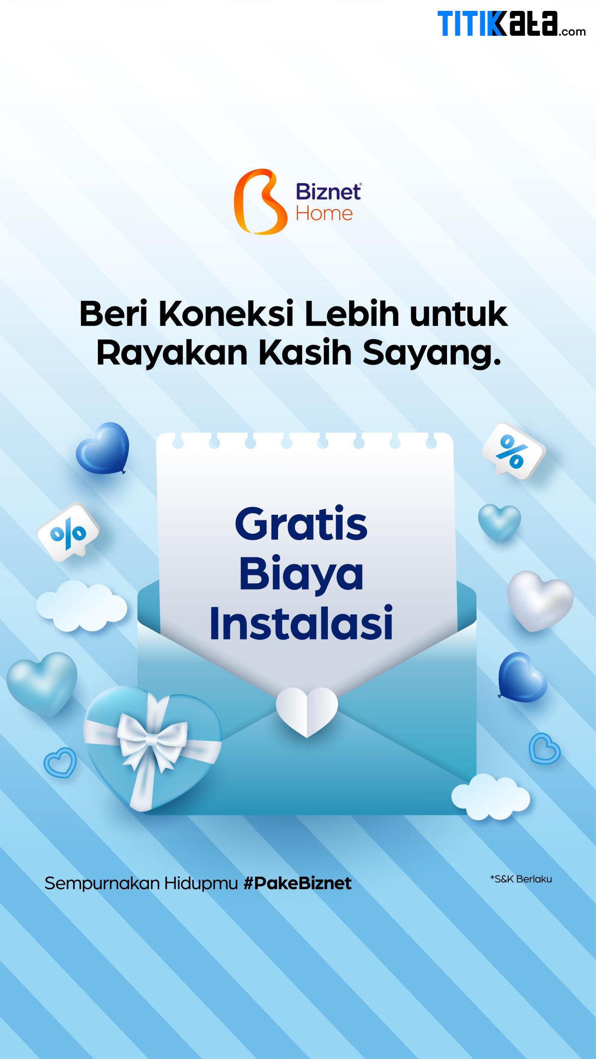 Biznet Hadirkan Promo di Hari Kasih Sayang, Gratis Instalasi